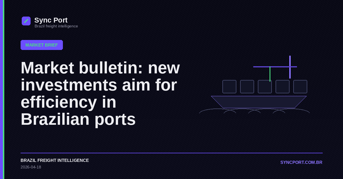 Sync Port editorial cover for Market bulletin: new investments aim for efficiency in Brazilian ports
