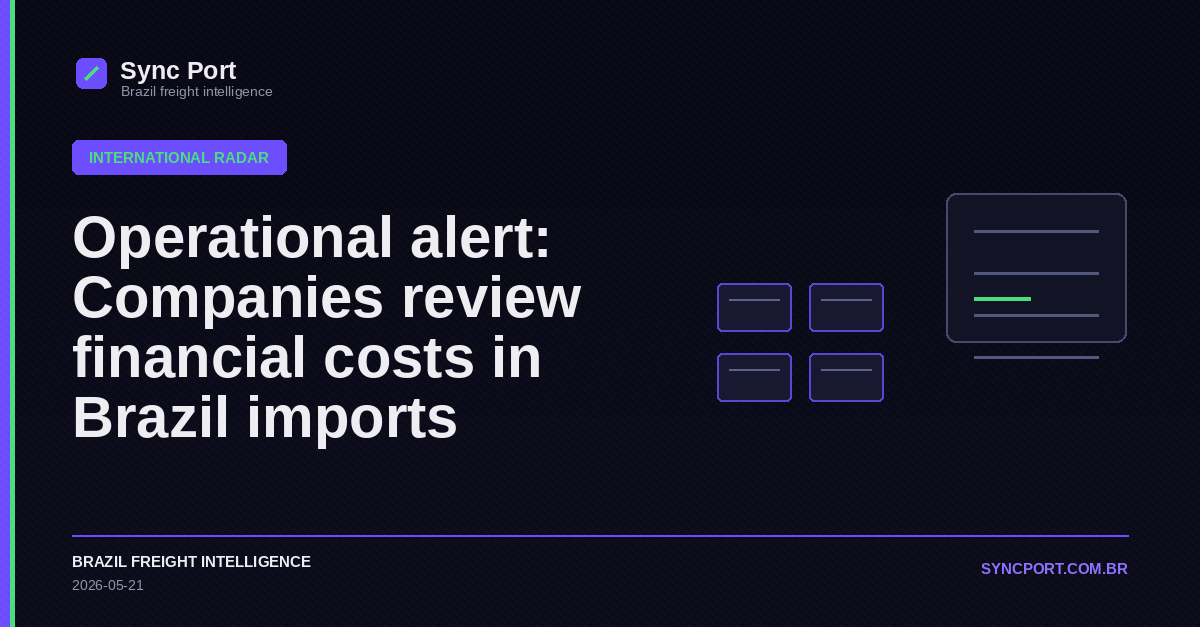 Sync Port editorial cover for Operational alert: Companies review financial costs in foreign trade